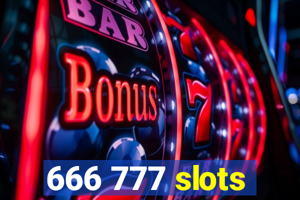 666 777 slots